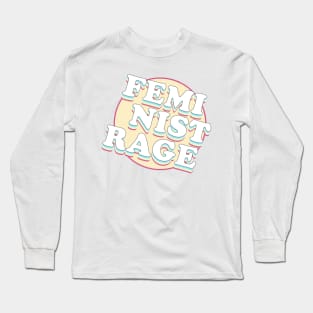FEMINIST RAGE! Long Sleeve T-Shirt